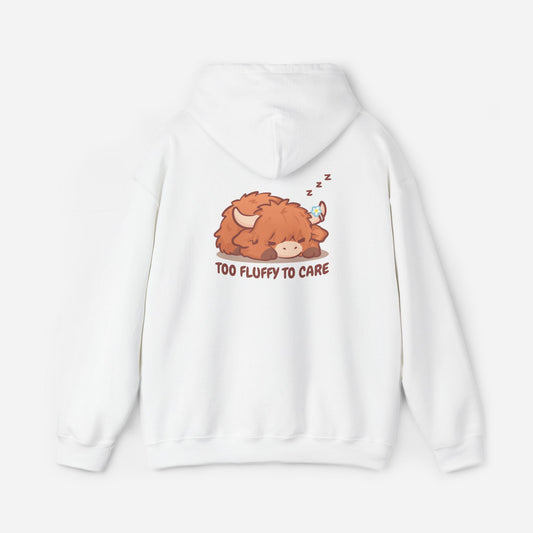 Too Fluffy To Care Hoodie
