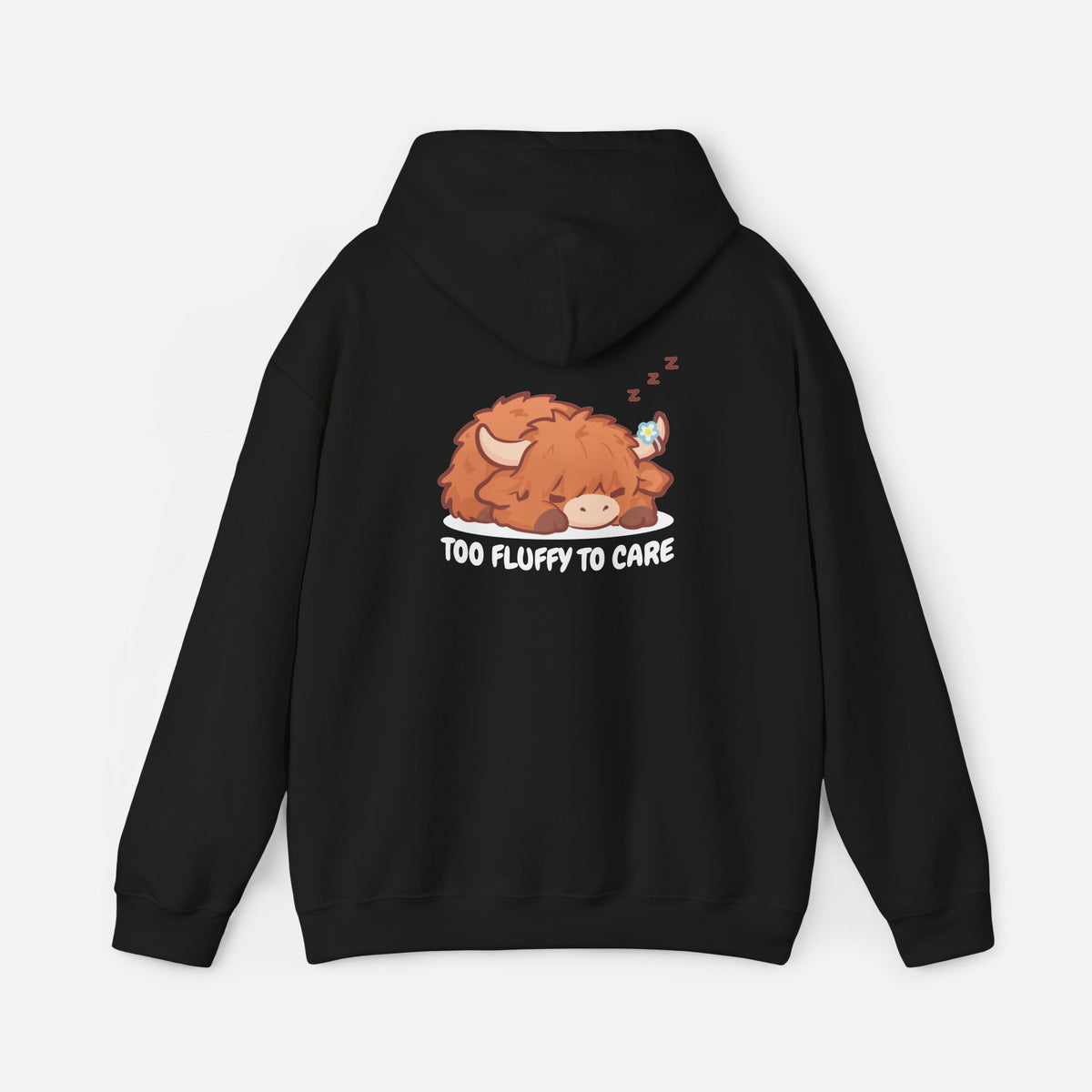Too Fluffy To Care Hoodie