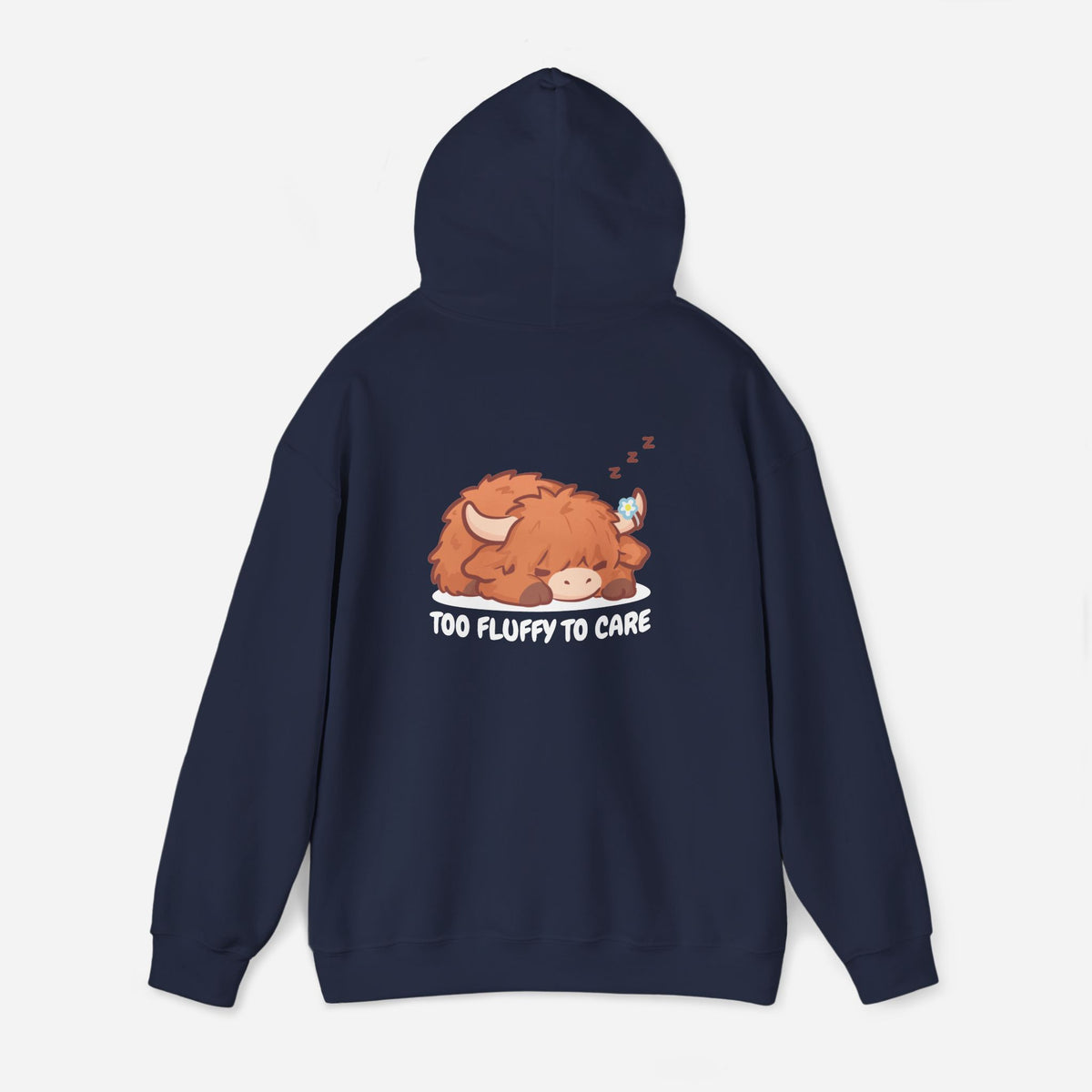 Too Fluffy To Care Hoodie