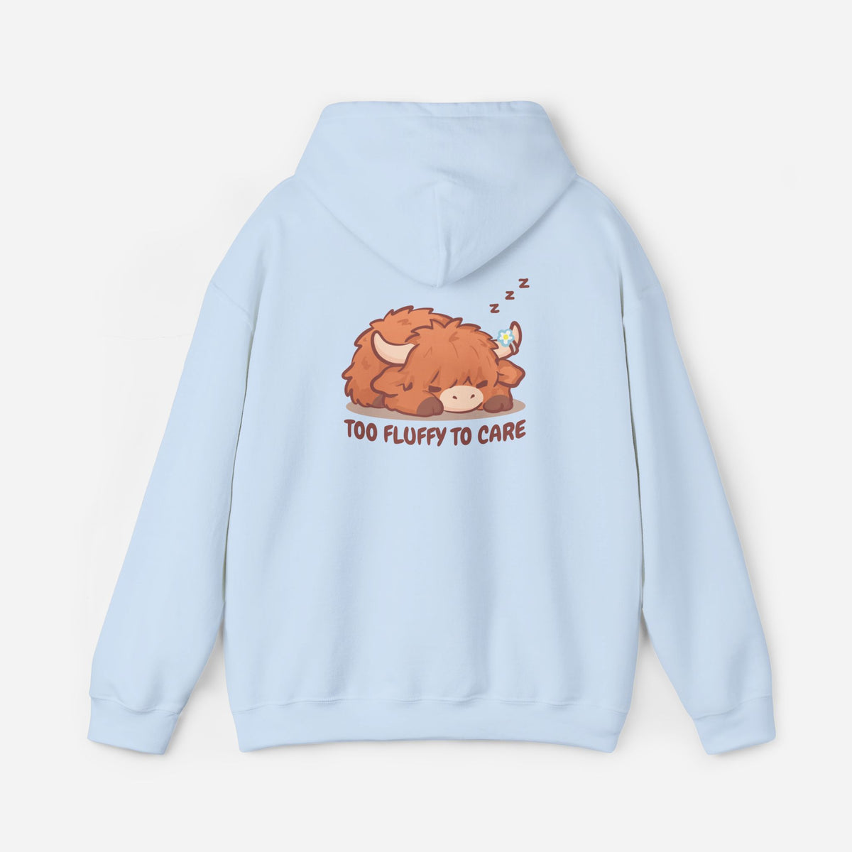 Too Fluffy To Care Hoodie